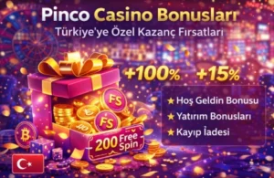Pinco Casino bonus görseli, Türkiye’ye özel %100 hoş geldin bonusu ve 200 free spin kampanyası